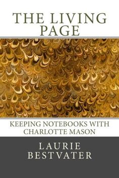 living page keeping notebooks charlotte mason
