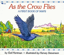 as crow flies first book of maps